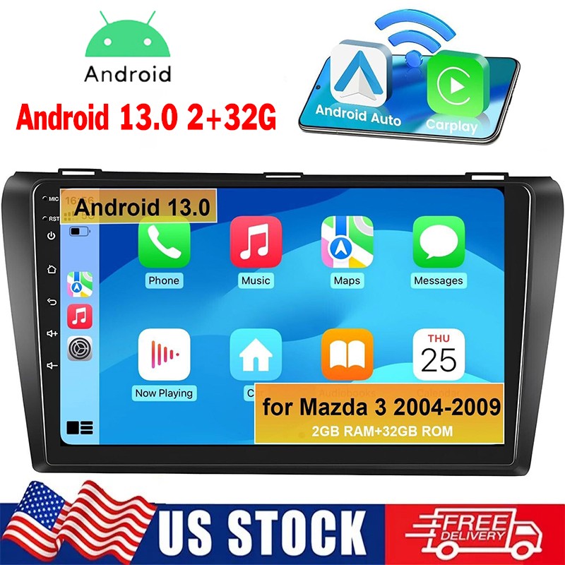 9 inch Car Stereo Video GPS Radio for Mazda 3 2004-2009 +BT Android 13.0 2+32G