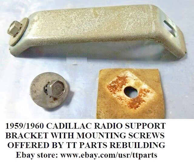 1959/1960 CADILLAC WONDER BAR RADIO SUPPORT BRACKET WITH SCREWS