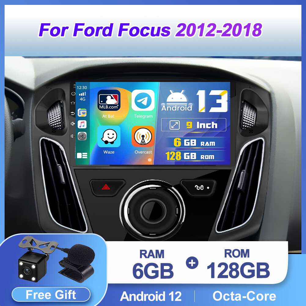 Android13 Car Stereo Head Unit For Ford Focus 2012-2018 GPS CarPlay RDS 6G+128GB